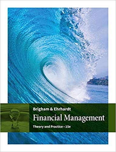 Financial Management: Theory & Practice 15th Edition